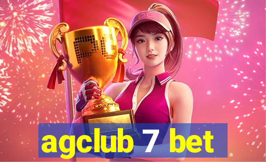 agclub 7 bet