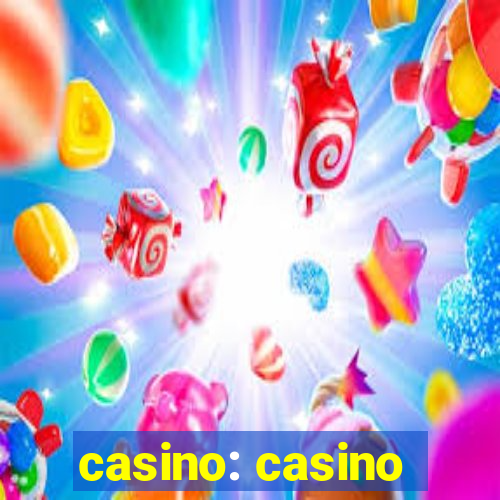 casino: casino