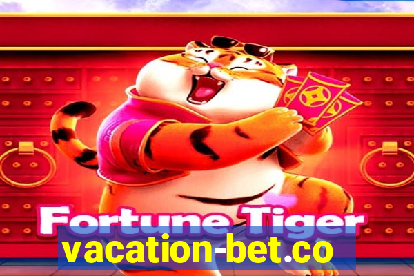 vacation-bet.com