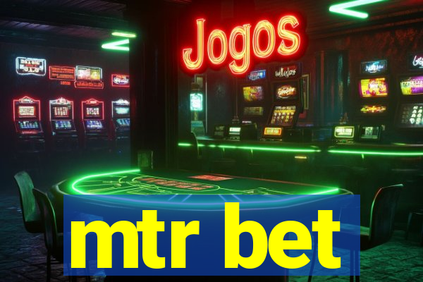 mtr bet