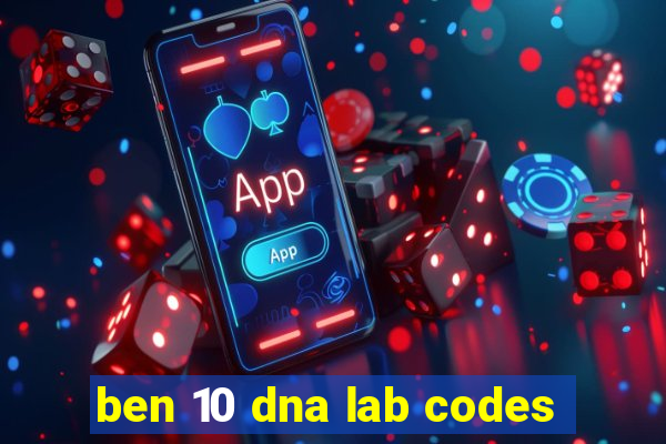 ben 10 dna lab codes