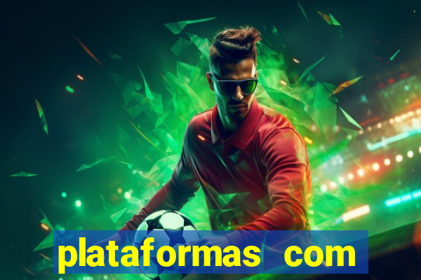 plataformas com jogo do tigre