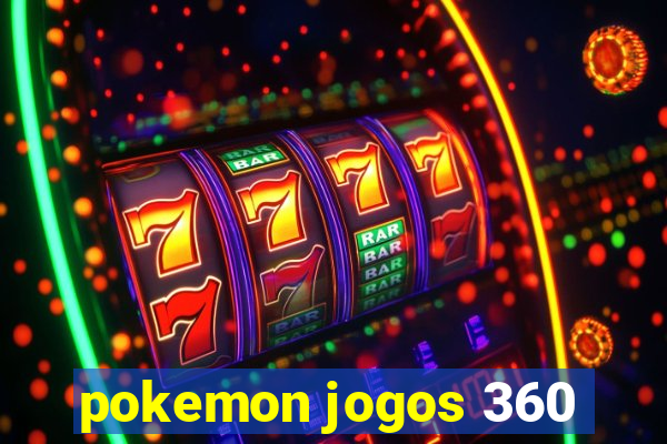 pokemon jogos 360