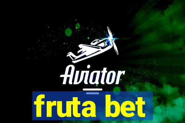 fruta bet