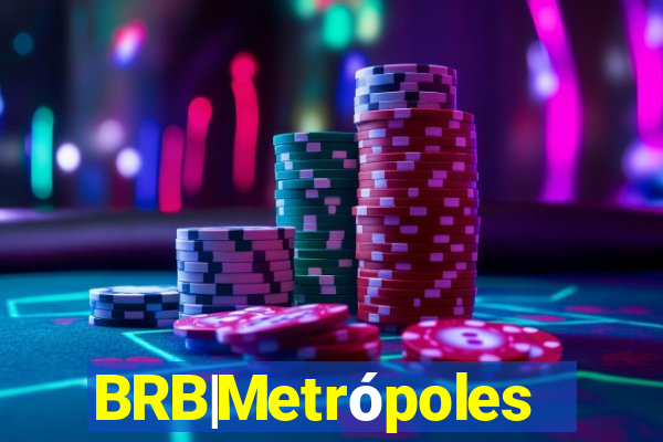 BRB|Metrópoles