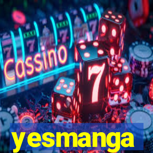 yesmanga