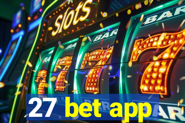 27 bet app