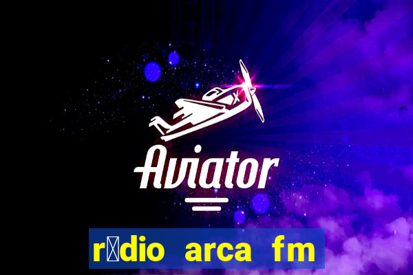 r谩dio arca fm angical bahia