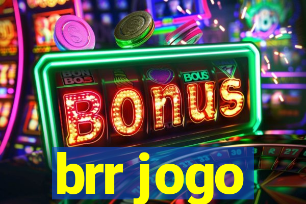 brr jogo