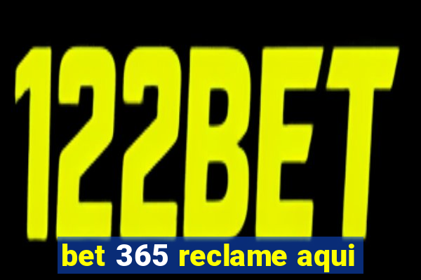 bet 365 reclame aqui