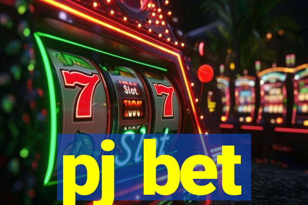 pj bet