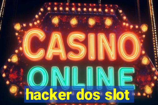 hacker dos slot