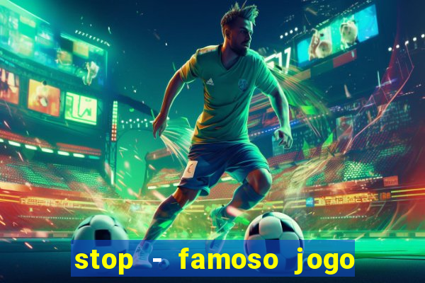 stop - famoso jogo de palavras