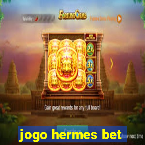 jogo hermes bet