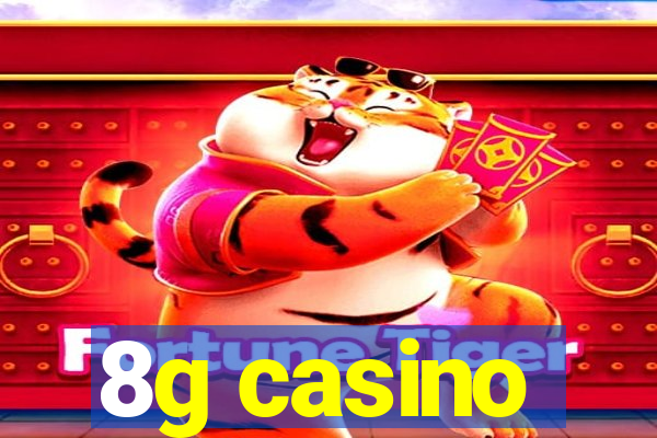 8g casino