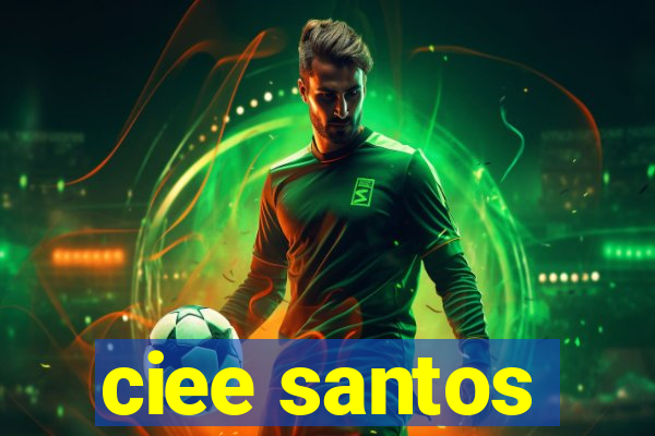 ciee santos