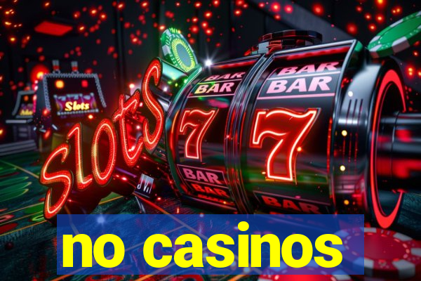 no casinos