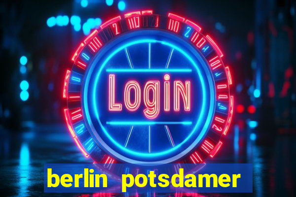 berlin potsdamer platz casino