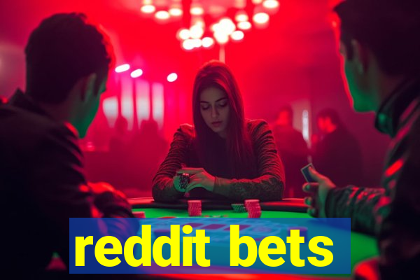 reddit bets