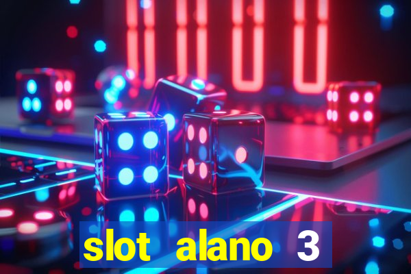 slot alano 3 master plus