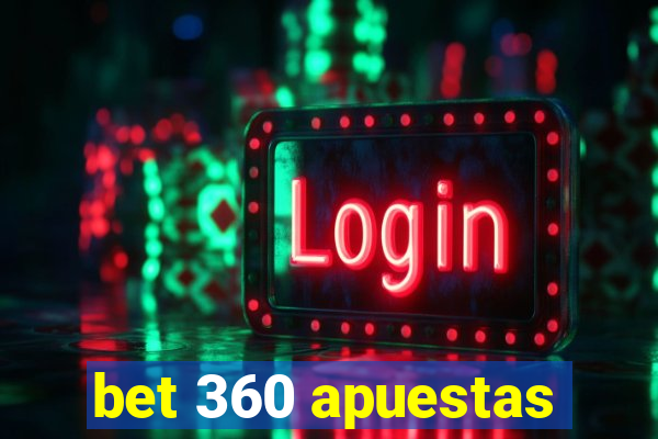 bet 360 apuestas