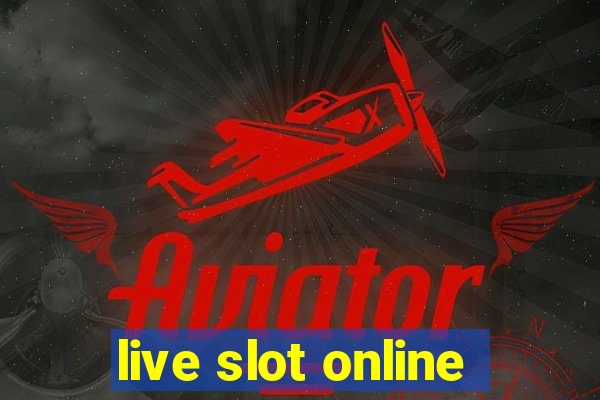 live slot online