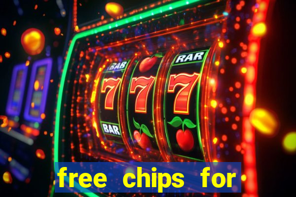 free chips for huuuge casino