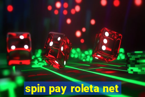 spin pay roleta net