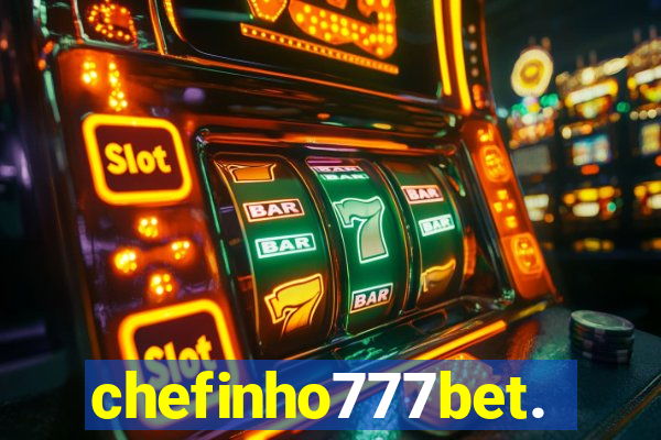 chefinho777bet.com