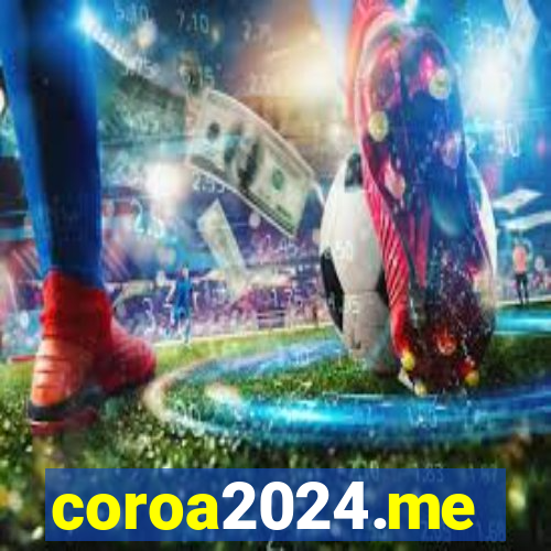 coroa2024.me