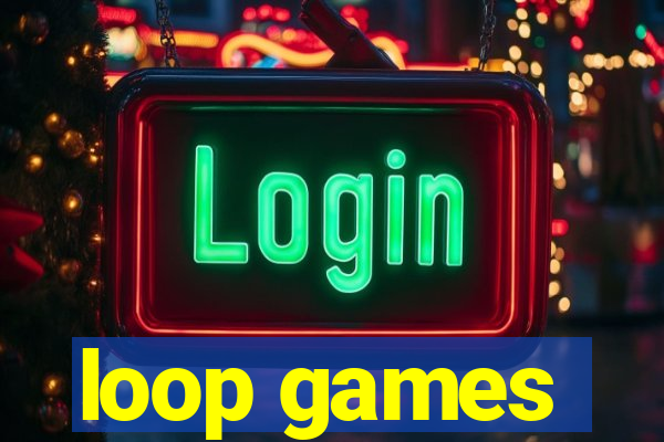 loop games