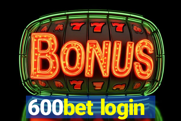 600bet login