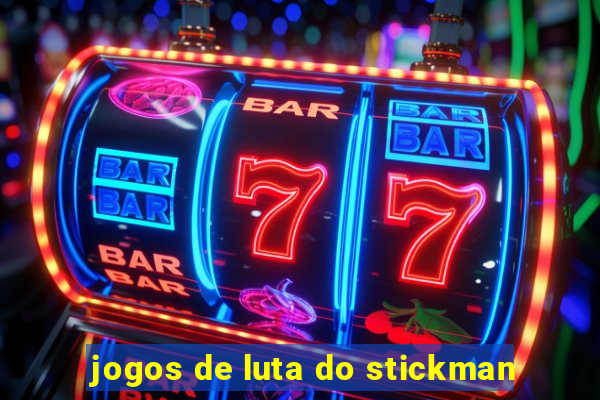 jogos de luta do stickman