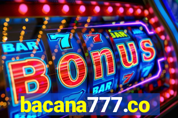 bacana777.co