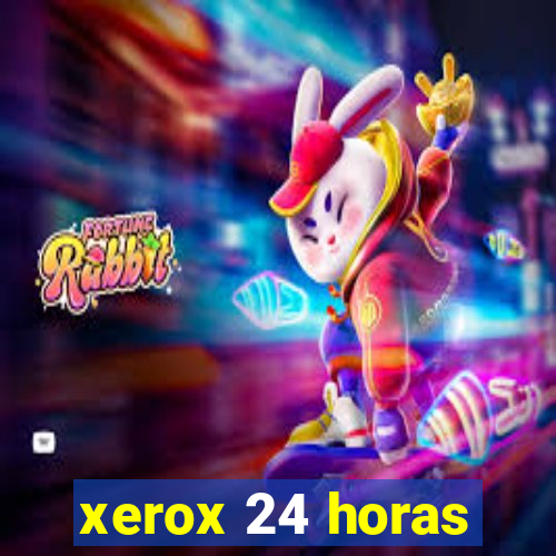 xerox 24 horas