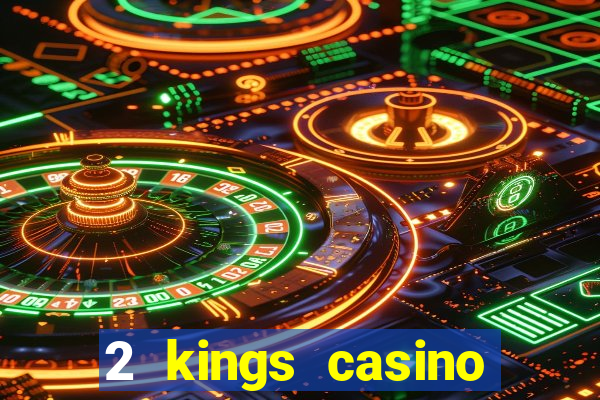 2 kings casino kings mountain