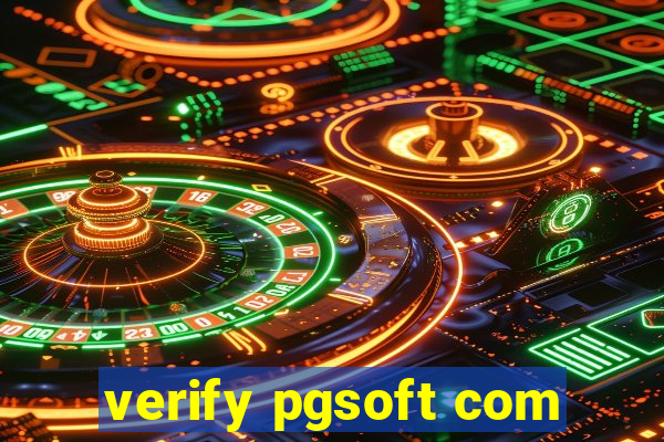 verify pgsoft com