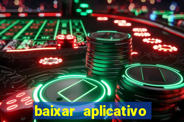 baixar aplicativo galera bet