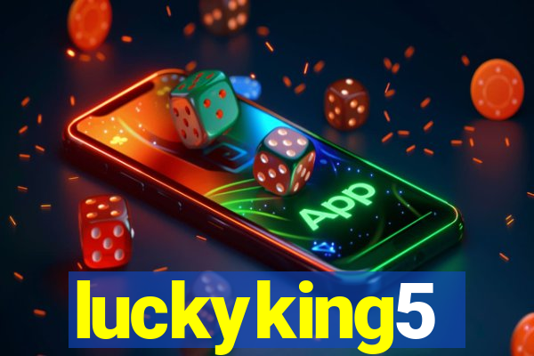 luckyking5