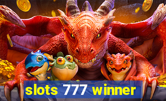 slots 777 winner