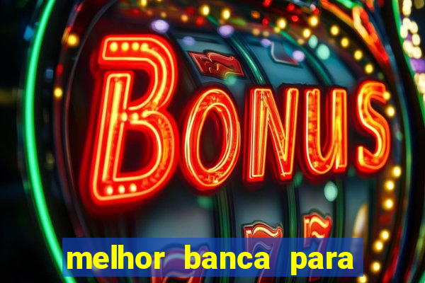 melhor banca para jogar fortune tiger