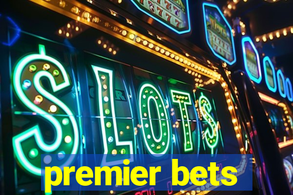 premier bets