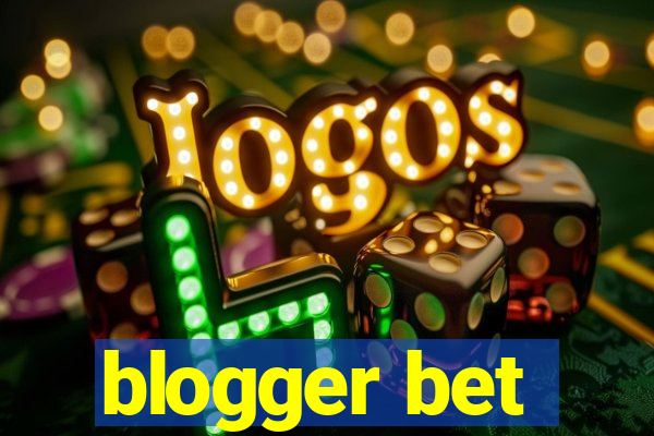 blogger bet