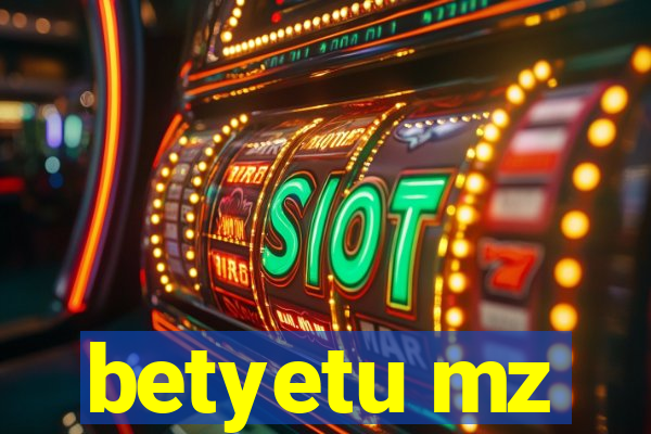 betyetu mz