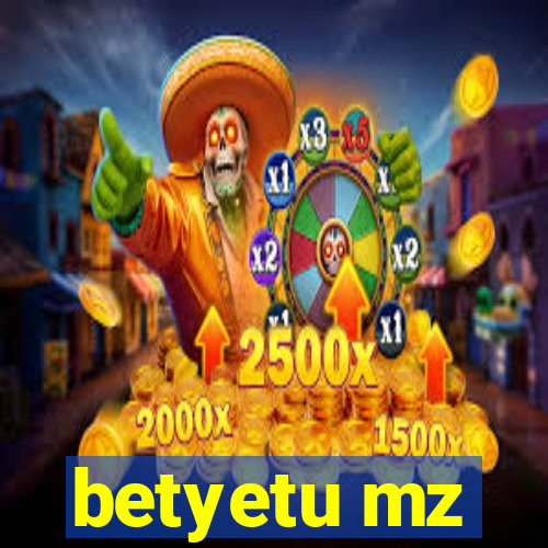 betyetu mz