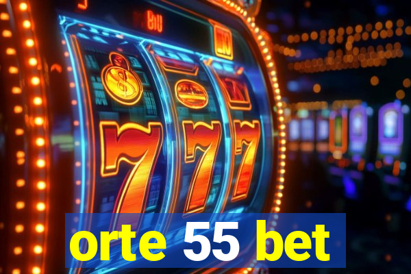 orte 55 bet