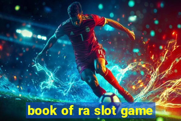 book of ra slot game