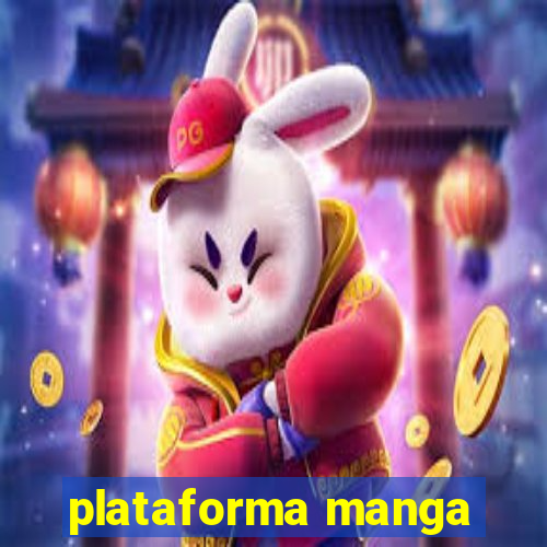 plataforma manga