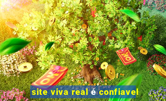 site viva real é confiavel