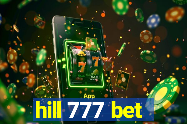 hill 777 bet